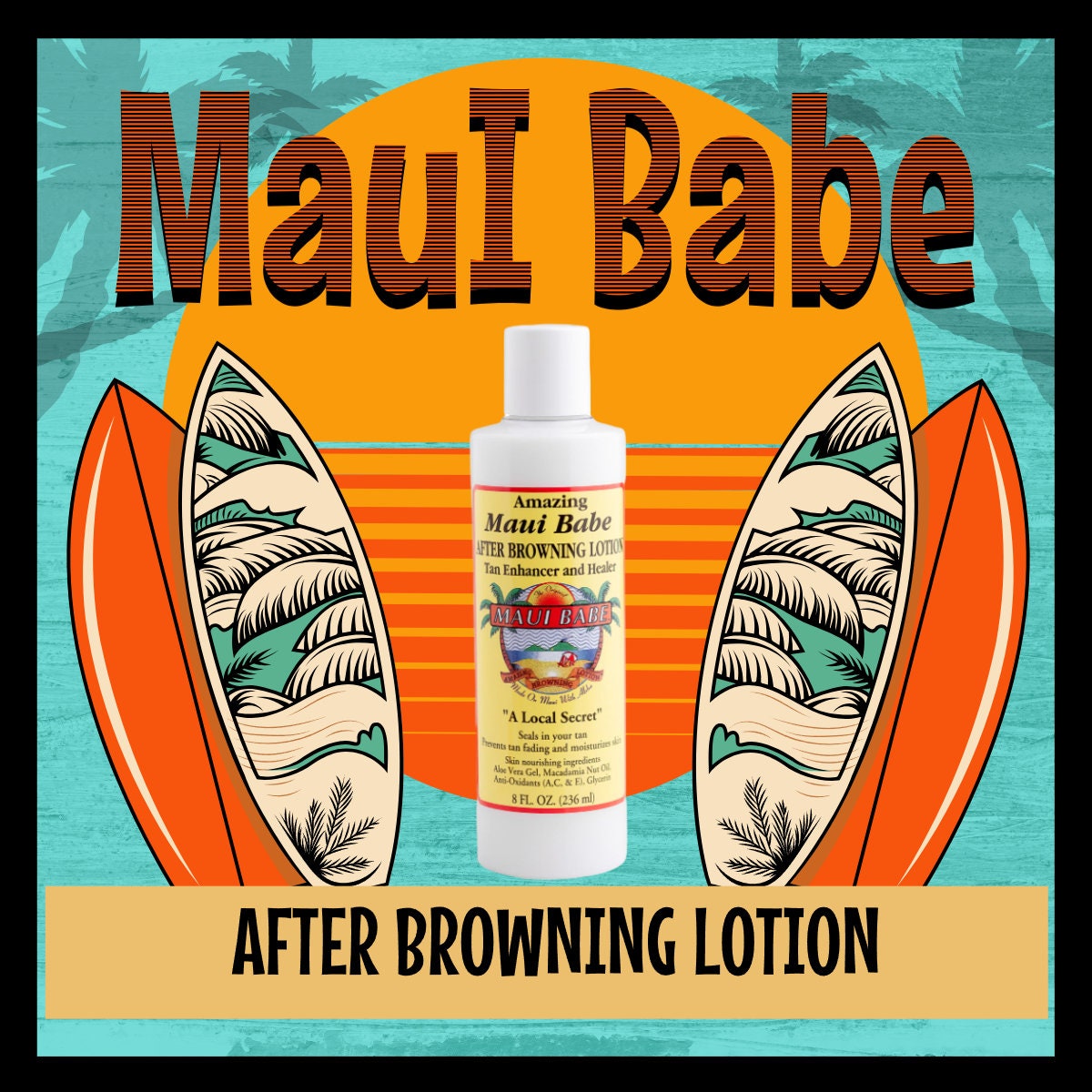Maui Babe After Browning Lotion Moisturizing Skin Care Antioxidant